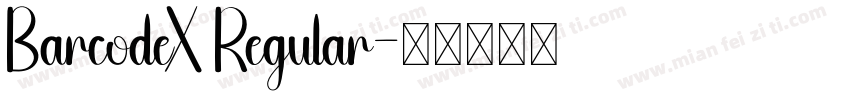 BarcodeX Regular字体转换